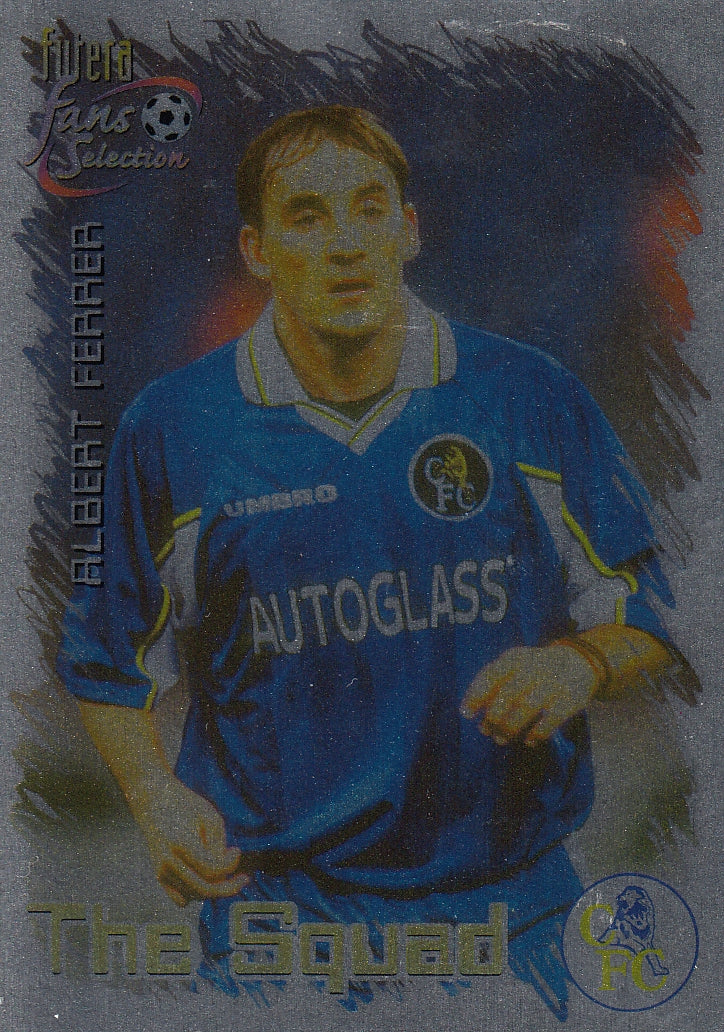 010. ALBERT FERRER - CHELSEA - THE SQUAD - CHROME