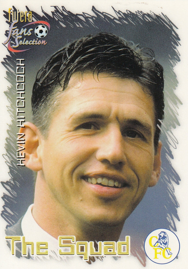 031. KEVIN HITCHCOCK - CHELSEA - THE SQUAD