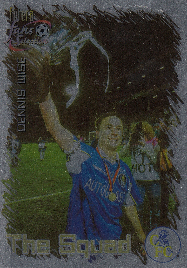 019. DENNIS WISE - CHELSEA - THE SQUAD - CHROME