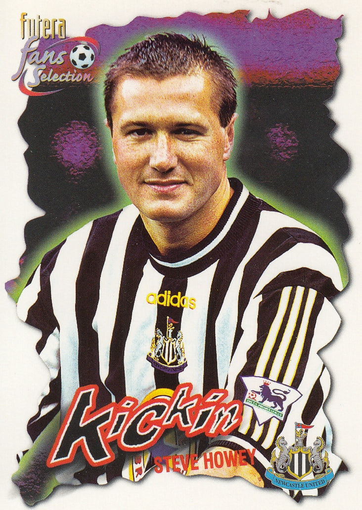 037. STEVE HOWEY - NEWCASTLE UNITED - KICKIN