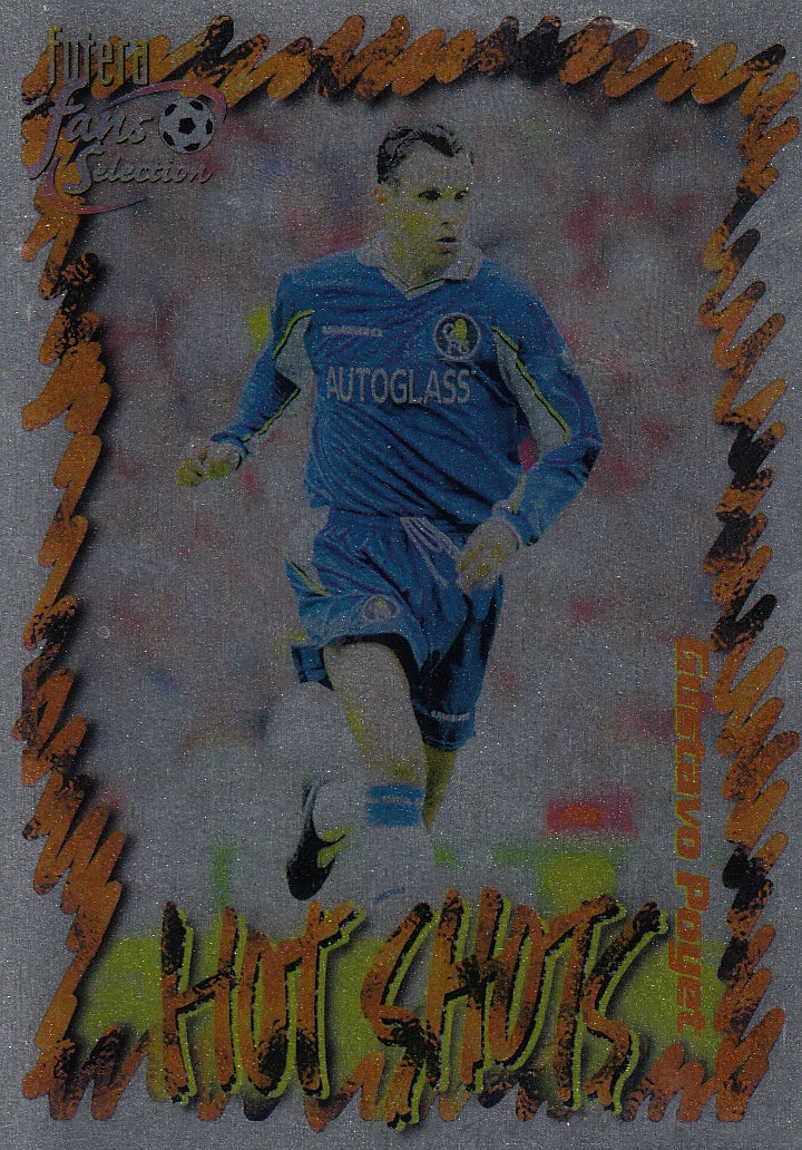046. GUSTAVO POYET - CHELSEA - HOT SHOTS - CHROME