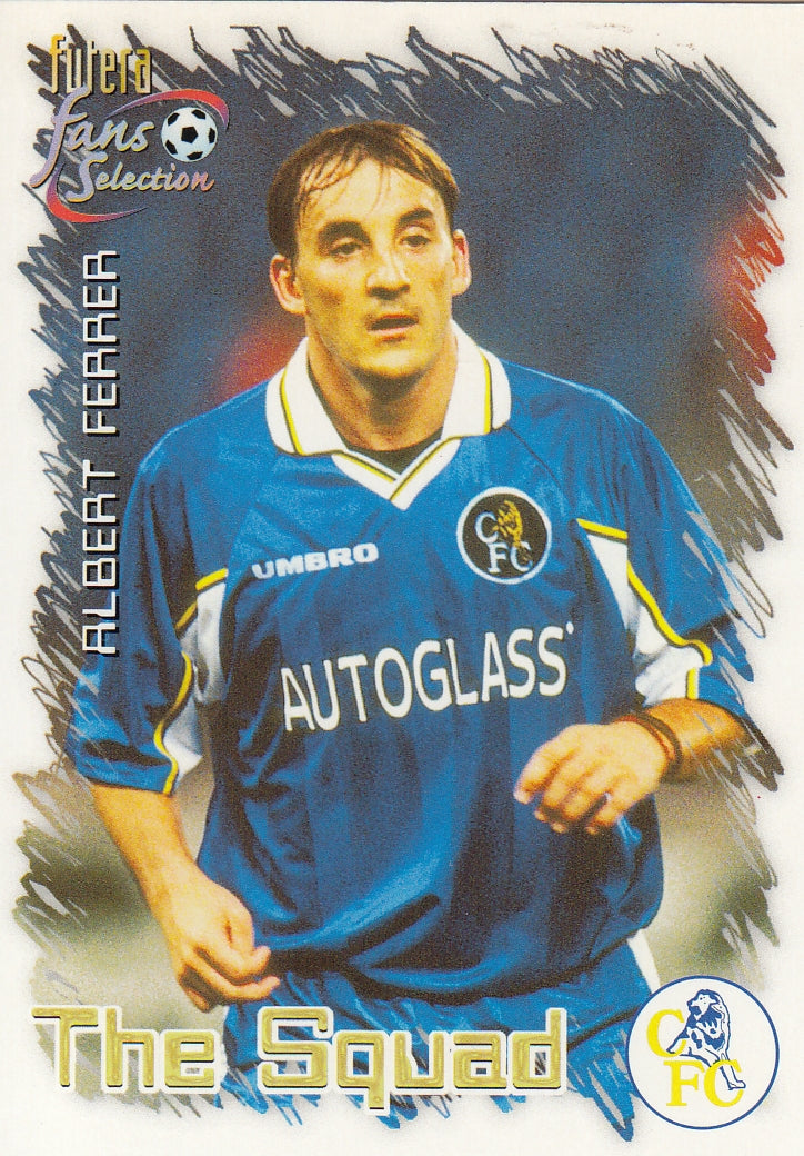 010. ALBERT FERRER - CHELSEA - THE SQUAD