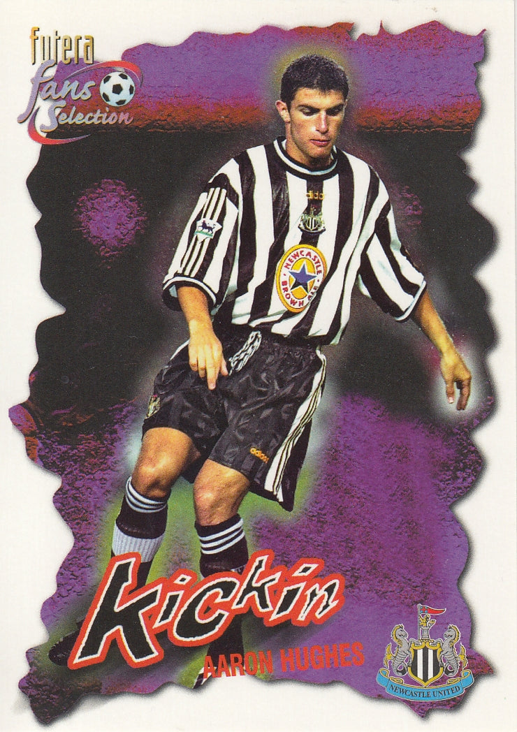 043. AARON HUGHES - NEWCASTLE UNITED - KICKIN