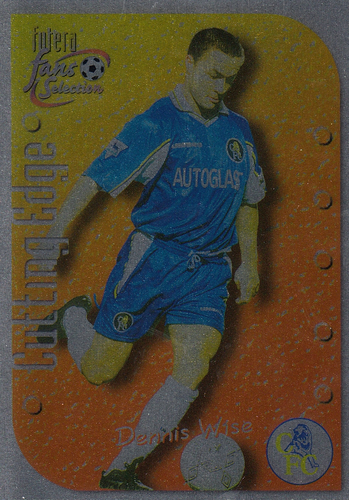 008. DENNIS WISE - CHELSEA - CUTTING EDGE - CHROME