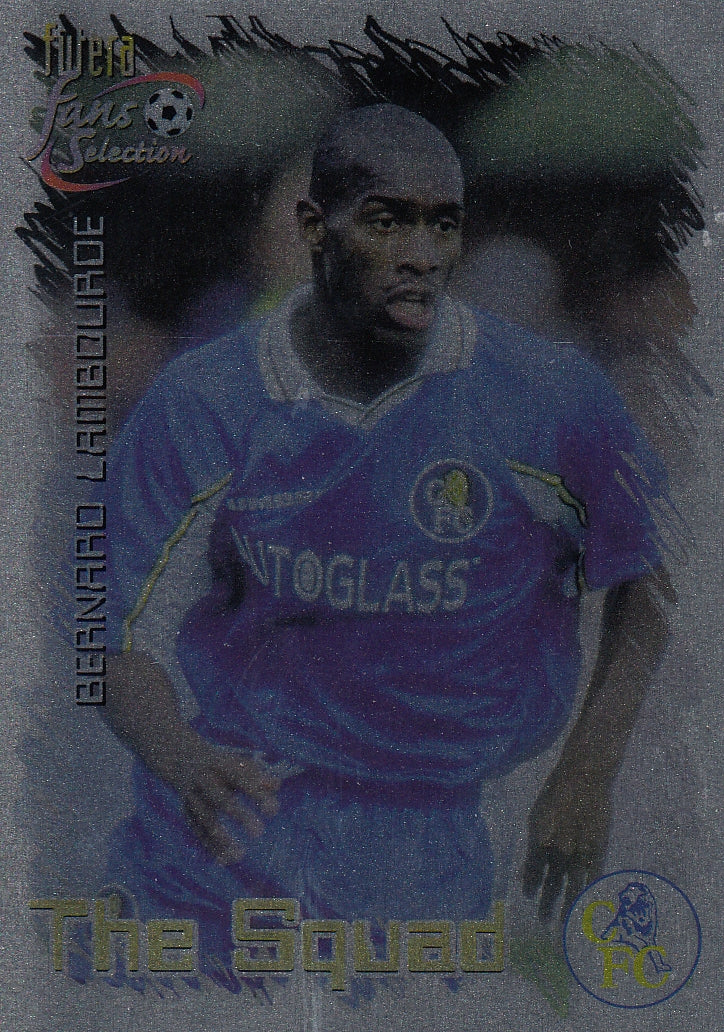 030. BERNARD LAMBOURDE - CHELSEA - THE SQUAD - CHROME