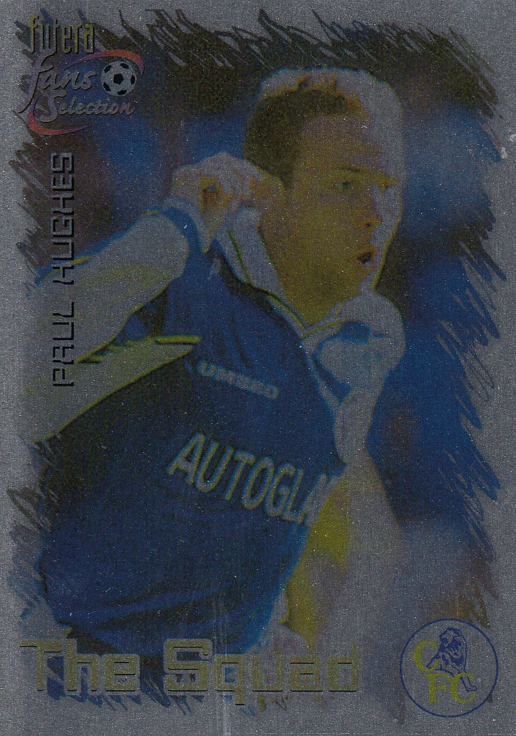 018. PAUL HUGHES - CHELSEA - THE SQUAD - CHROME