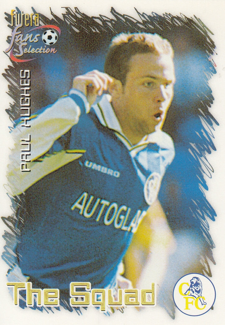 018. PAUL HUGHES - CHELSEA - THE SQUAD