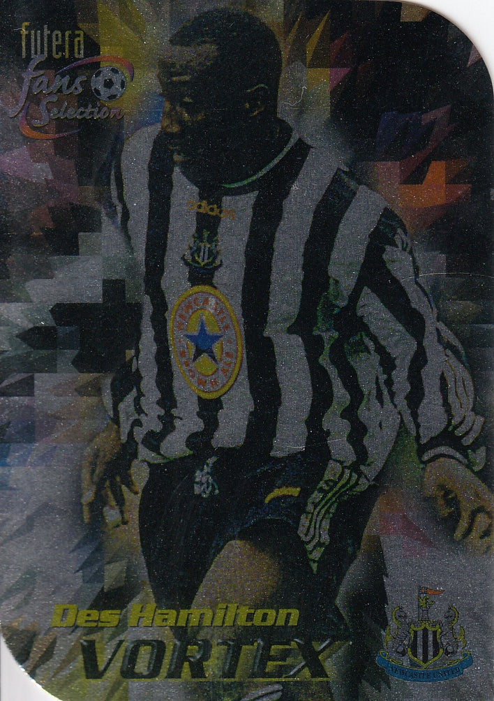 V-09. DES HAMILTON - NEWCASTLE UNITED - VORTEX