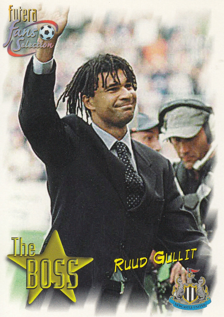 096. RUUD GULLIT - NEWCASTLE UNITED - THE BOSS