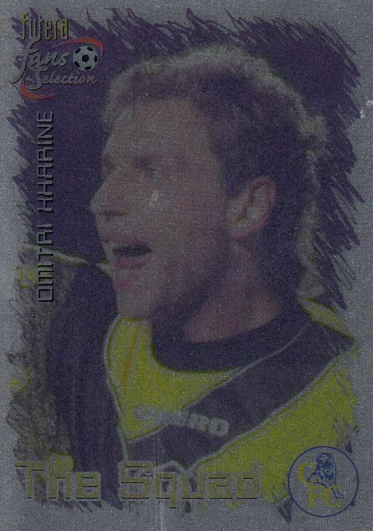 033. DMITRI KHARINE - CHELSEA - THE SQUAD - CHROME