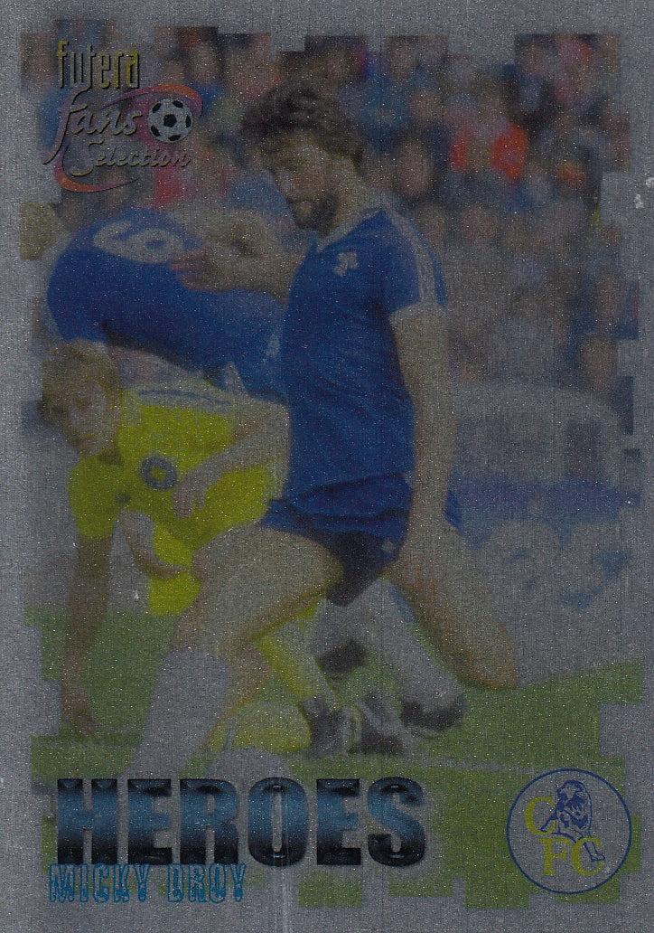 063. MICKY DROY - CHELSEA - HEROES - CHROME