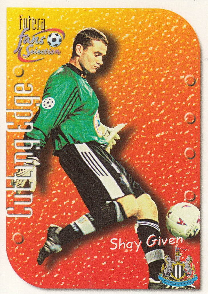 006. SHAY GIVEN - NEWCASTLE UNITED - CUTTING EDGE