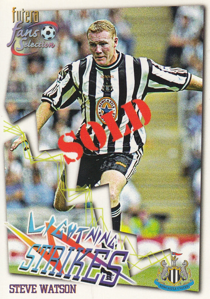 069. STEVE WATSON - NEWCASTLE UNITED - LIGHTNING STRIKES