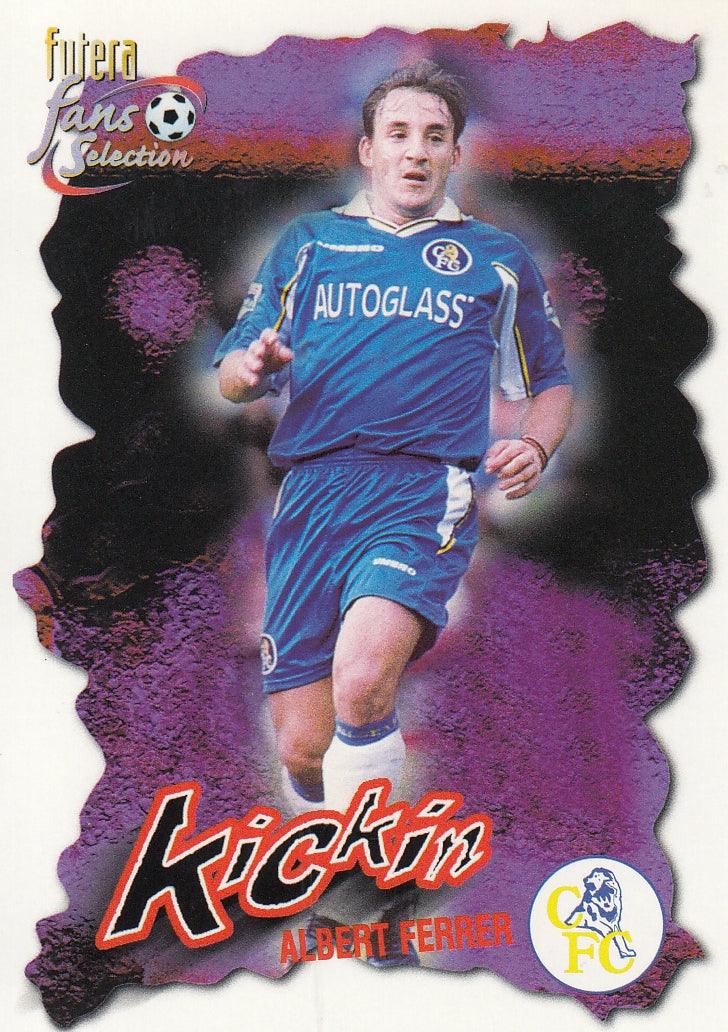 045. ALBERT FERRER - CHELSEA - KICKIN