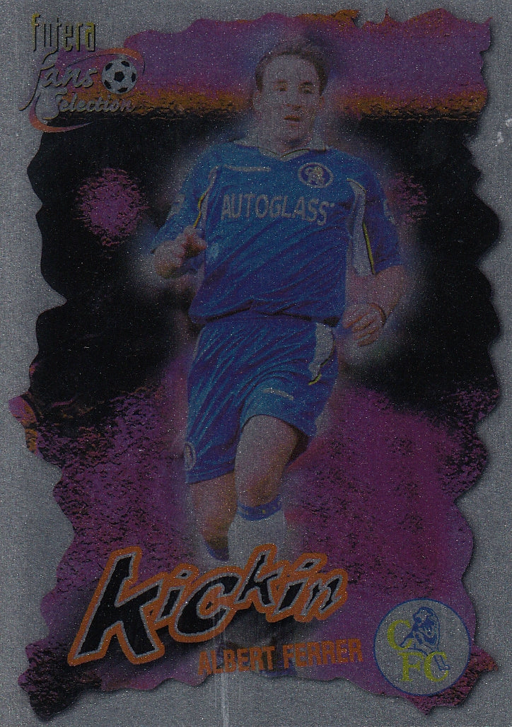 045. ALBERT FERRER - CHELSEA - KICKIN - CHROME