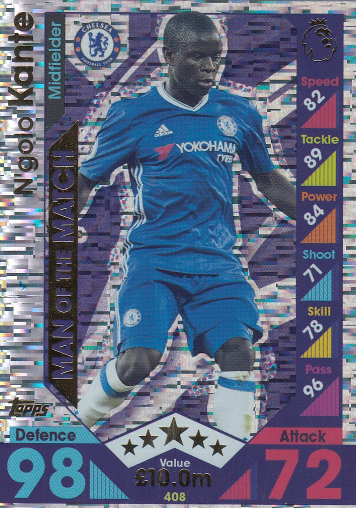 408. N’GOLO KANTE - CHELSEA - MAN OF THE MATCH