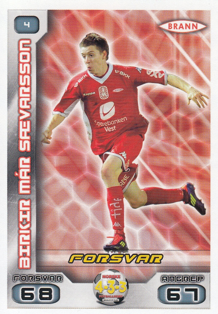 004. BIRKIR MÁR SÆVARSSON - BRANN