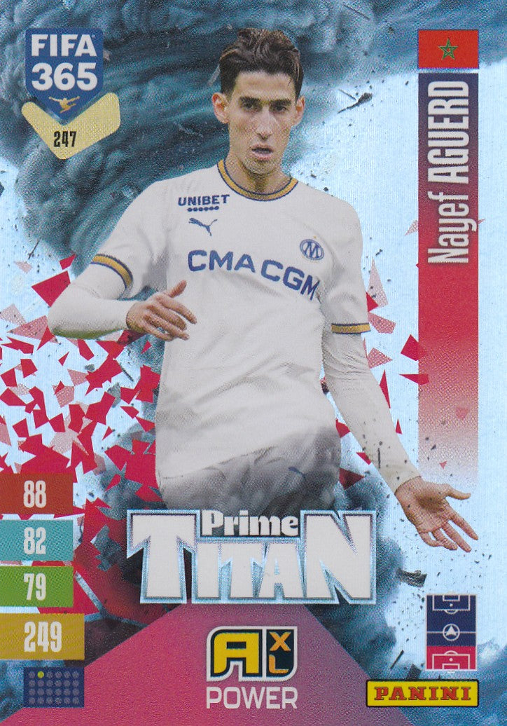 247. NAYEF AGUERD - OLYMPIQUE MARSEILLE  - PRIME TITAN