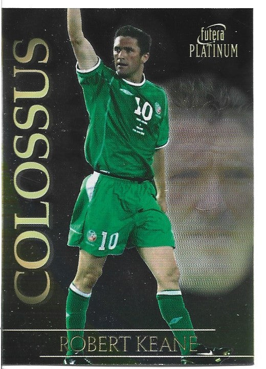 C05. ROBERT KEANE - REP OF IRELAND - COLOSSUS - INSERT