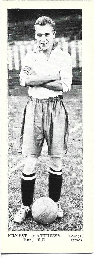 ERNEST MATTHEWS - BURY F.C