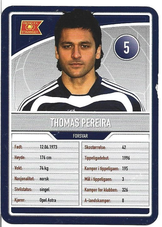 VIKING FK - THOMAS PEREIRA