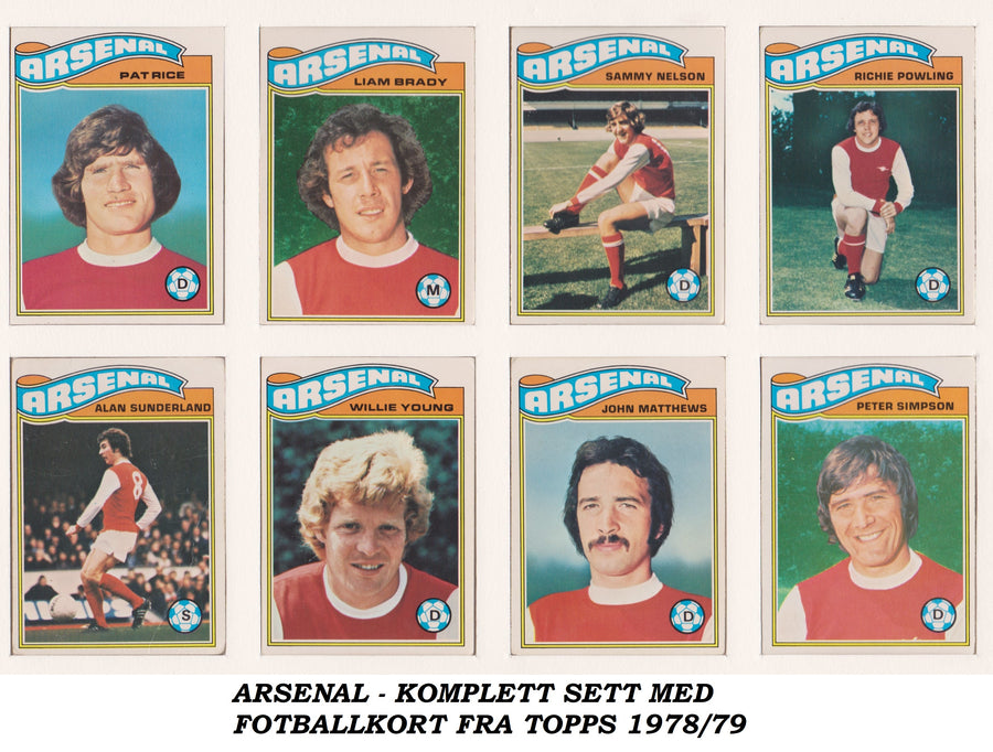 000. ARSENAL - KOMPLETT SETT MED FOTBALLKORT FRA TOPPS 1978/79