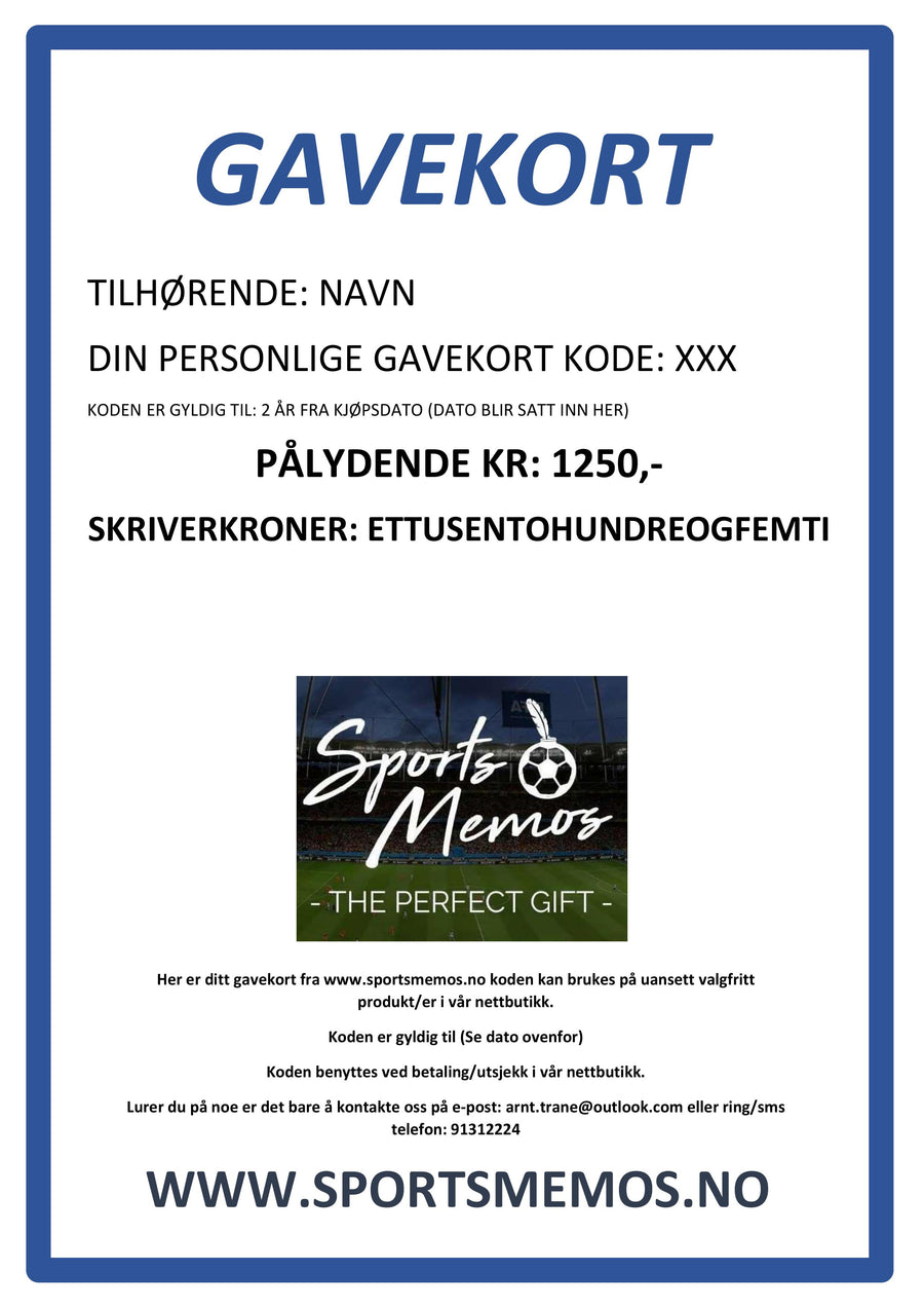 GAVEKORT HOS WWW.SPORTSMEMOS.NO PÅ KR.1250,-