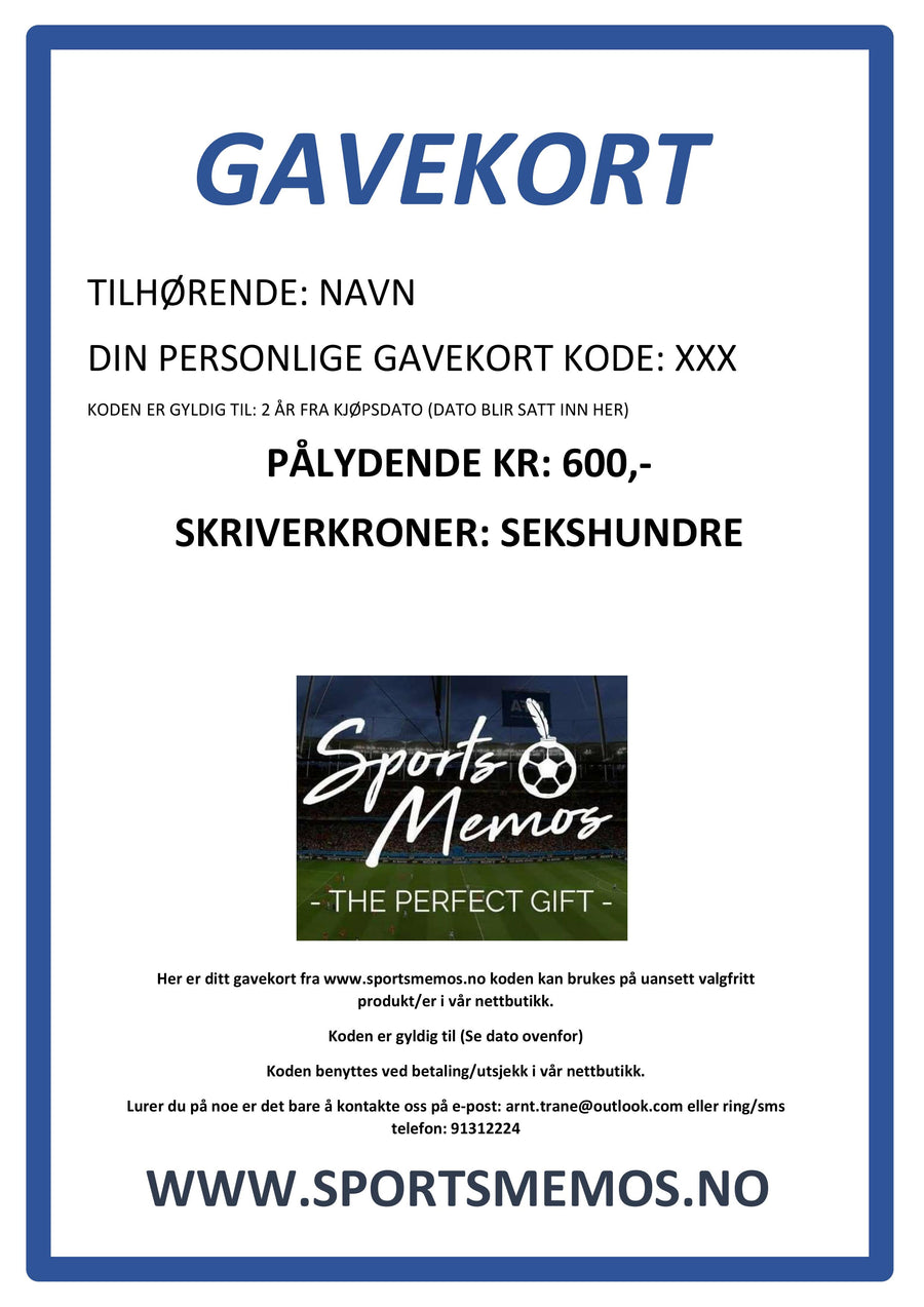 GAVEKORT HOS WWW.SPORTSMEMOS.NO PÅ KR.600,-