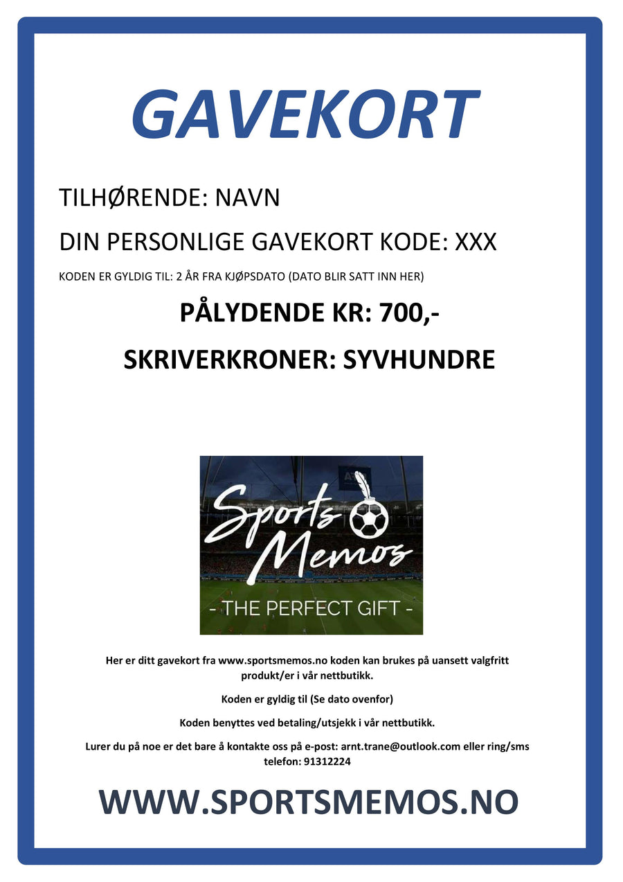 GAVEKORT HOS WWW.SPORTSMEMOS.NO PÅ KR.700,-
