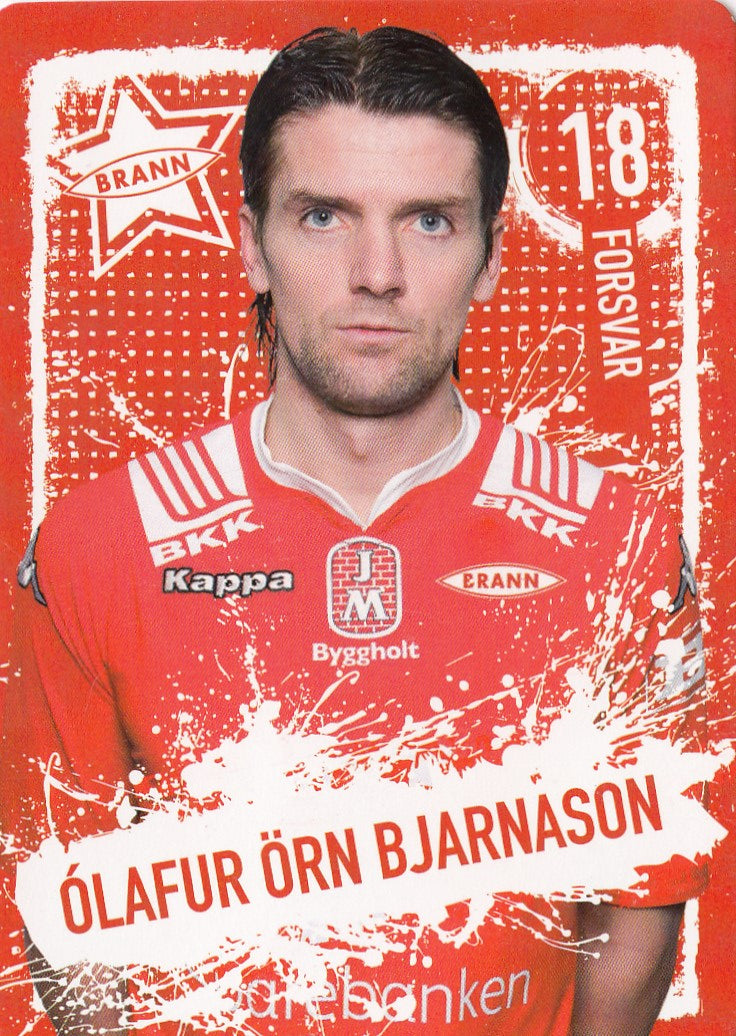 BRA - OLAFUR ØRN BJARNASON - BRANN SK