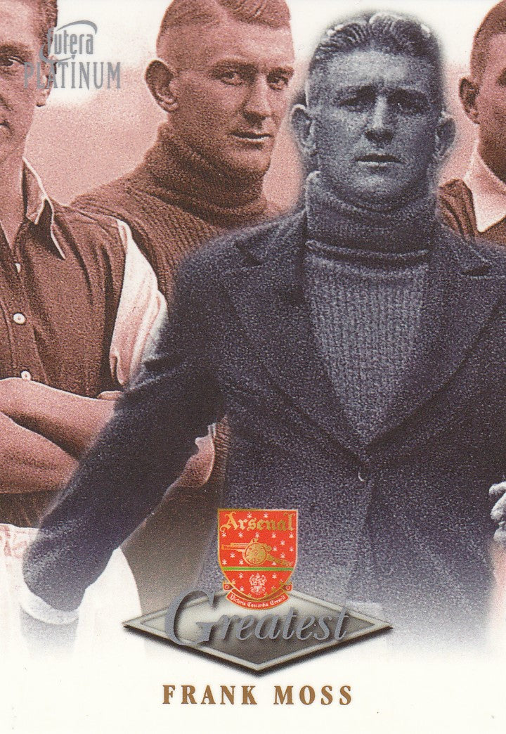 FRANK MOSS - ARSENAL - FUTERA GREATEST 1999