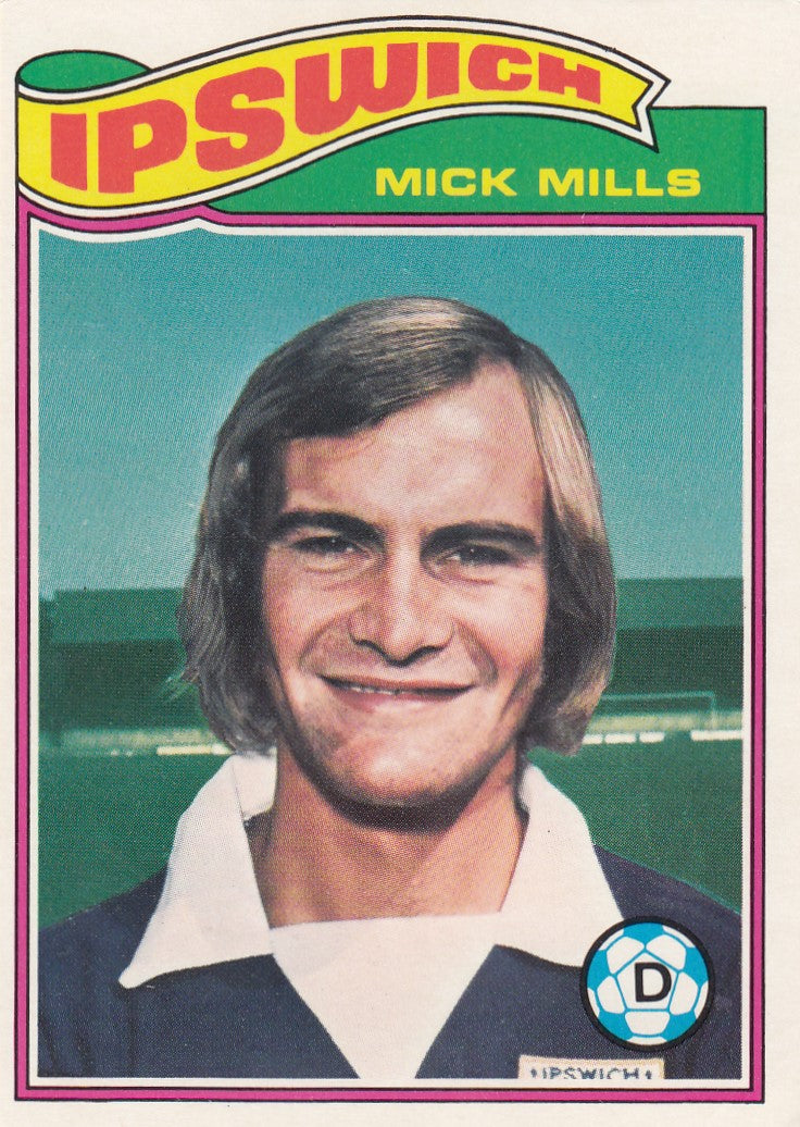 295. Mick Mills - Ipswich