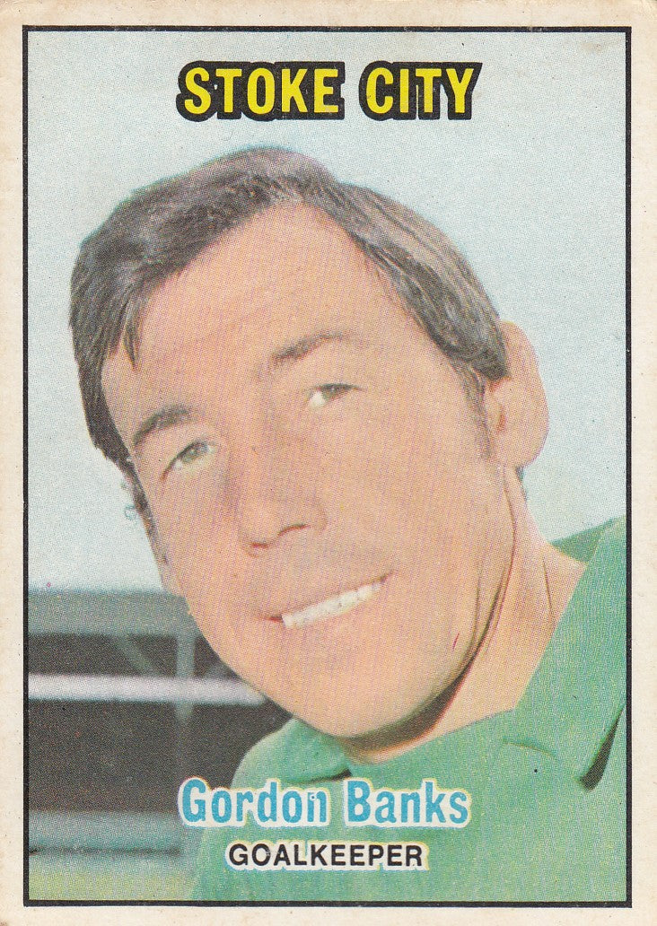 143. GORDON BANKS - STOKE CITY