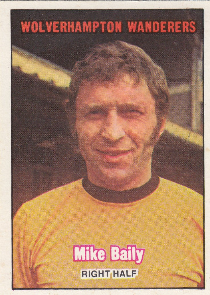 215. MIKE BAILEY - WOLVERHAMPTON WANDERERS
