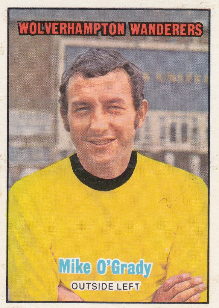 222. MIKE O’GRADY - WOLVERHAMPTON