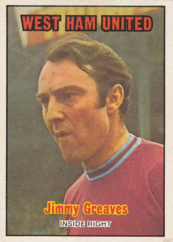 221. JIMMY GREAVES - WEST HAM UNITED
