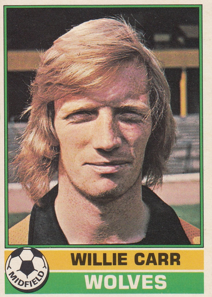 041. Willie Carr - Wolves