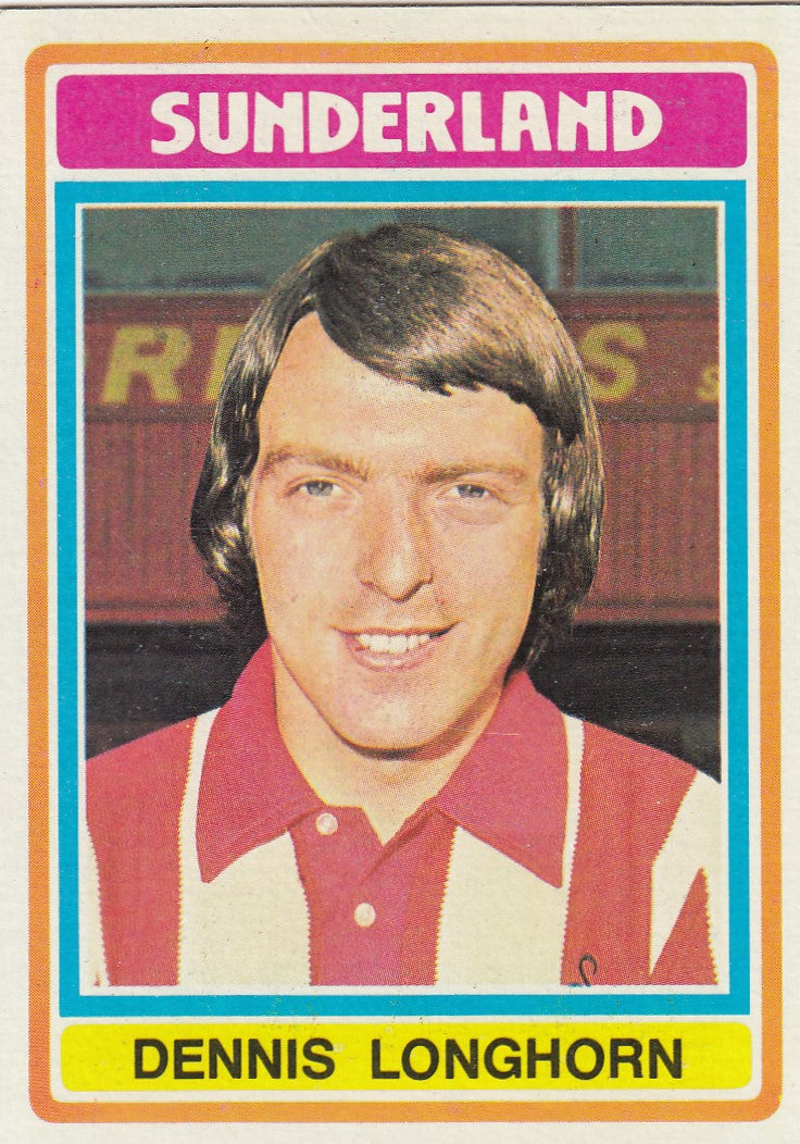 309. Dennis Longhorn - Sunderland