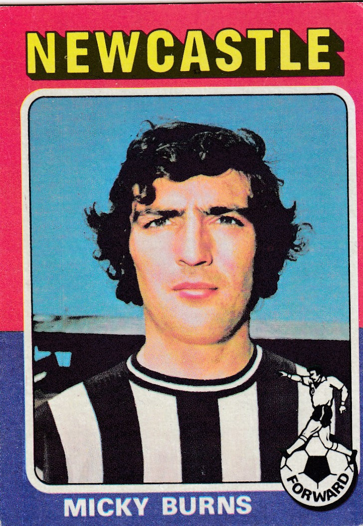 207. Micky Burns - NEWCASTLE