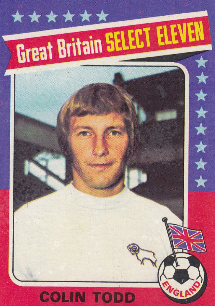 193. Colin Todd - England & Derby County