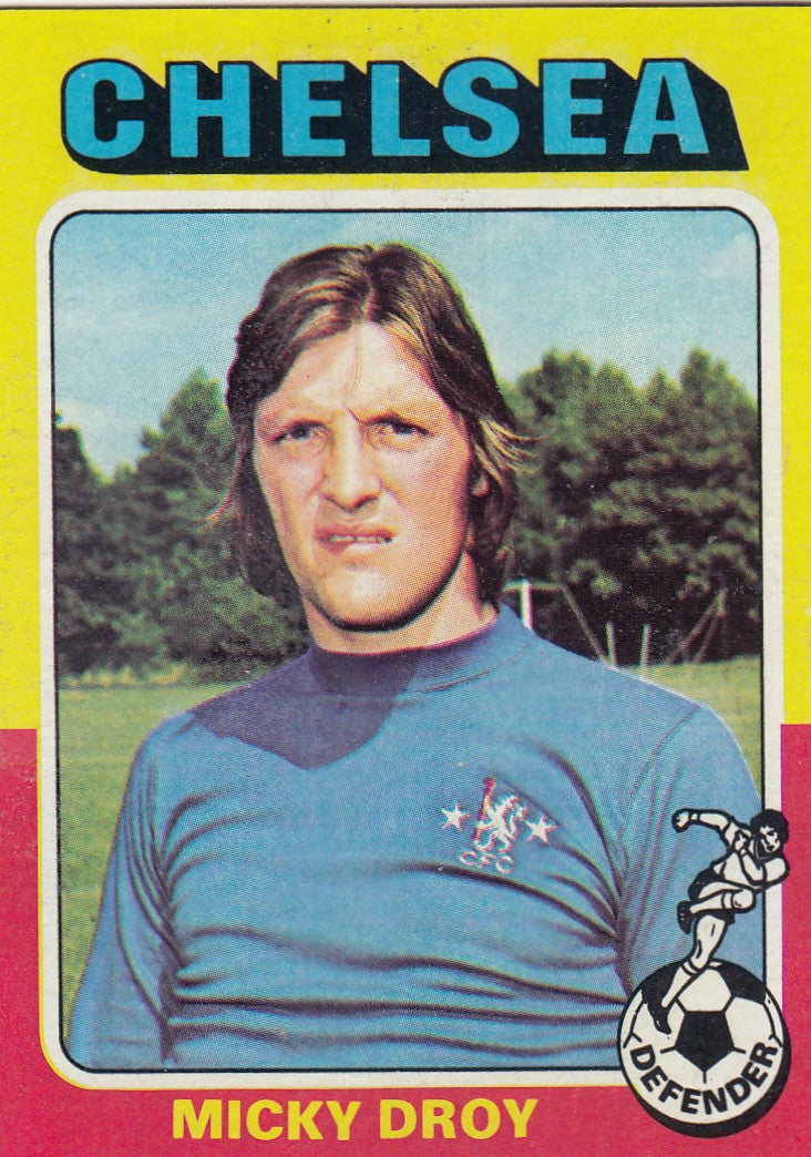 151. Micky Droy - Chelsea