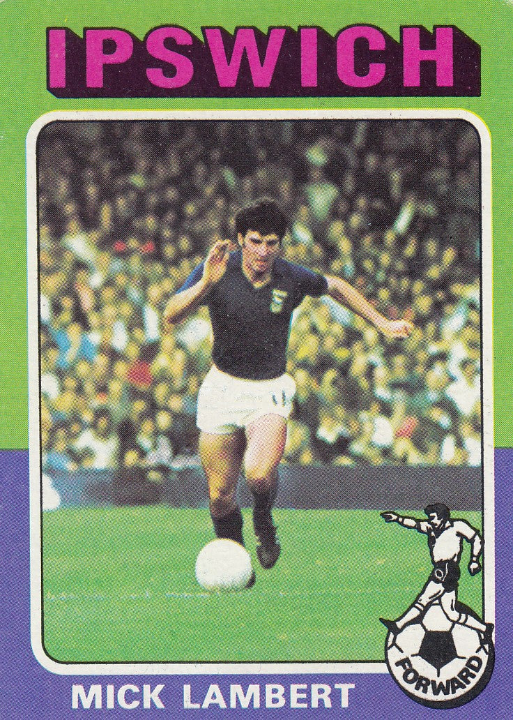 158. Mick Lambert - Ipswich Town