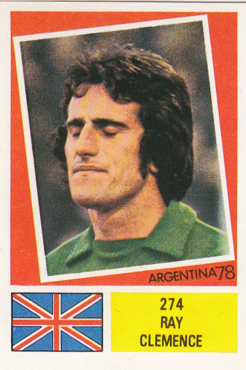 274. RAY CLEMENCE - ENGLAND