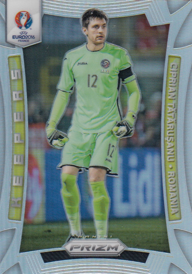 016. CIPRIAN TATARUSANU - ROMANIA - KEEPERS - SILVER PRIZM