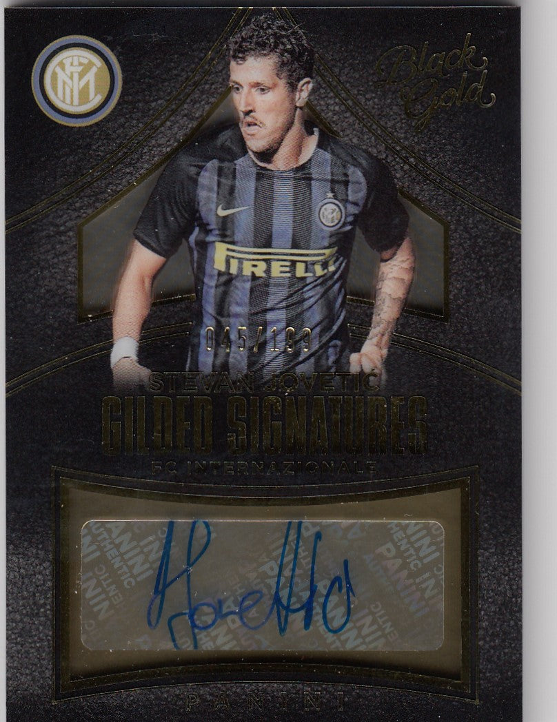 GS-SJ. STEVAN JOVETIC - FC INTERNZIONALE - BLACK GOLD GILDED SIGNATURES - #/199