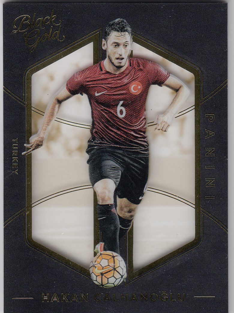 093. HAKAN CALHANOGLU - TURKEY - BLACK GOLD BASE