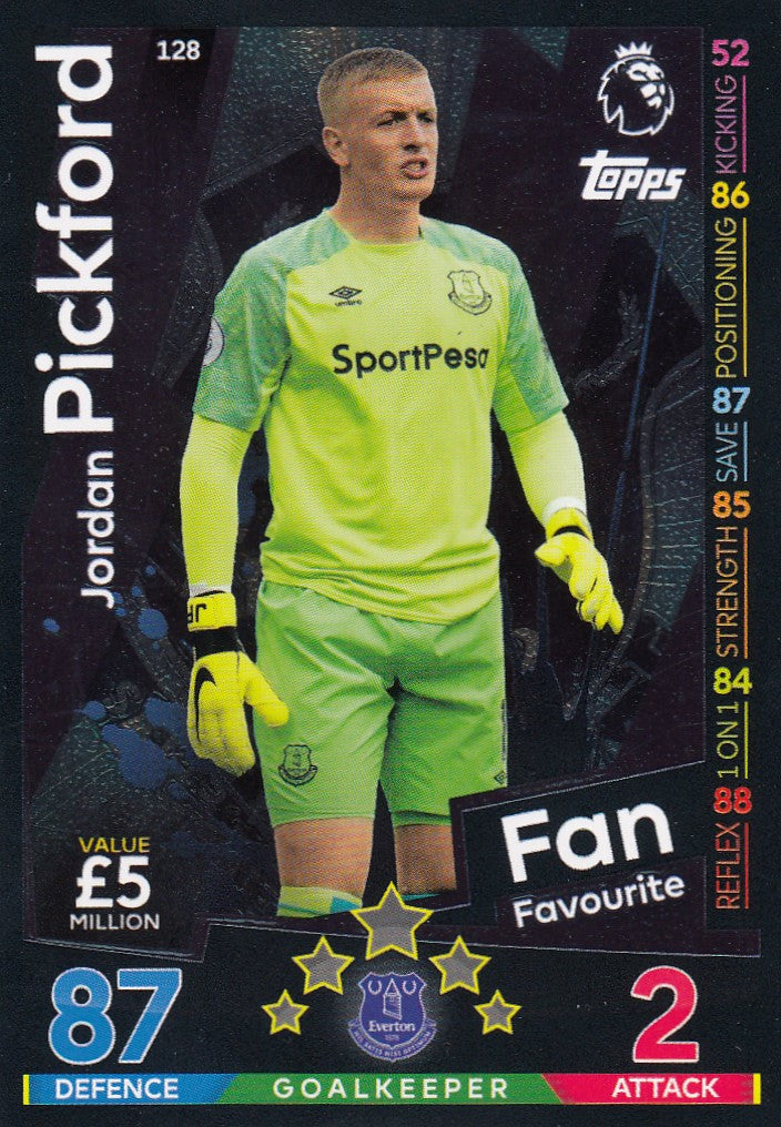 128. JORDAN PICKFORD - EVERTON - FANS FAVOURITE