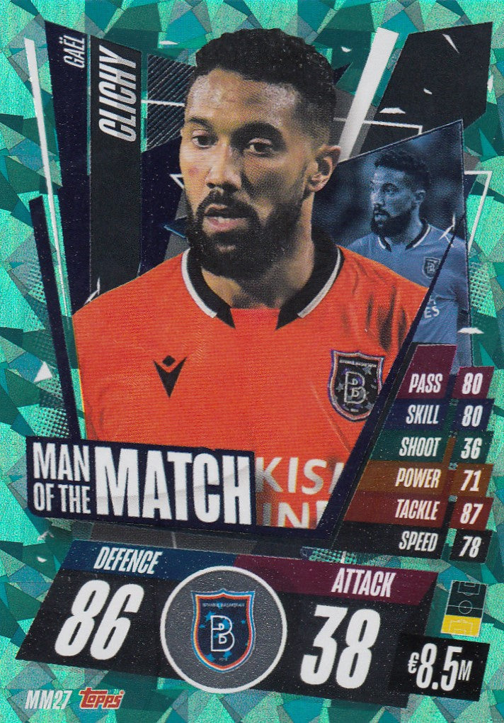 MM27. GAEL CLICHY - ISTANBUL BASAKSEHIR - MAN OF THE MATCH