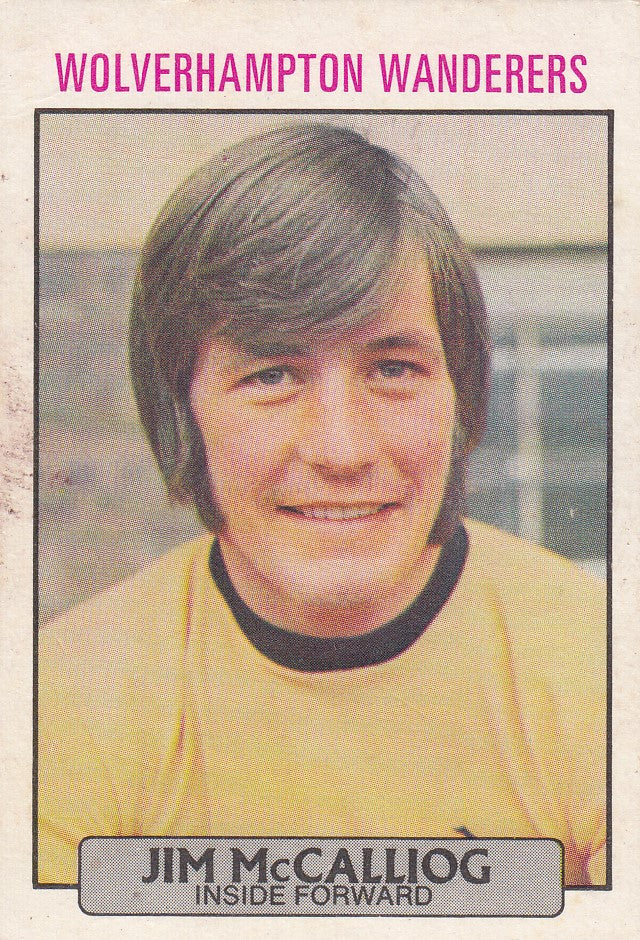 070. JIM MCCALLIOG - WOLVERHAMPTON WANDERERS