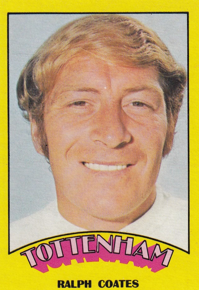 101. Ralph Coates - Tottenham